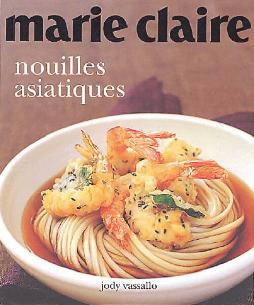 Livrenpoche : Nouilles asiatiques - Jody Vassallo - Livre
