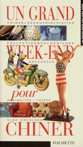 Un grand week-end pour chiner - Collectif - Livre