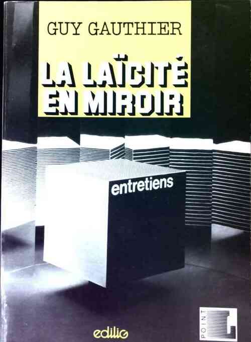Livrenpoche : La laïcité en miroir - Guy Gauthier - Livre