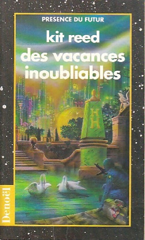 Des vacances inoubliables - Kit Reed - Livre