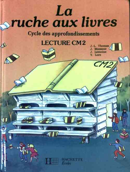 Livrenpoche : La ruche aux livres CM2 - J.-L. Thomas - Livre