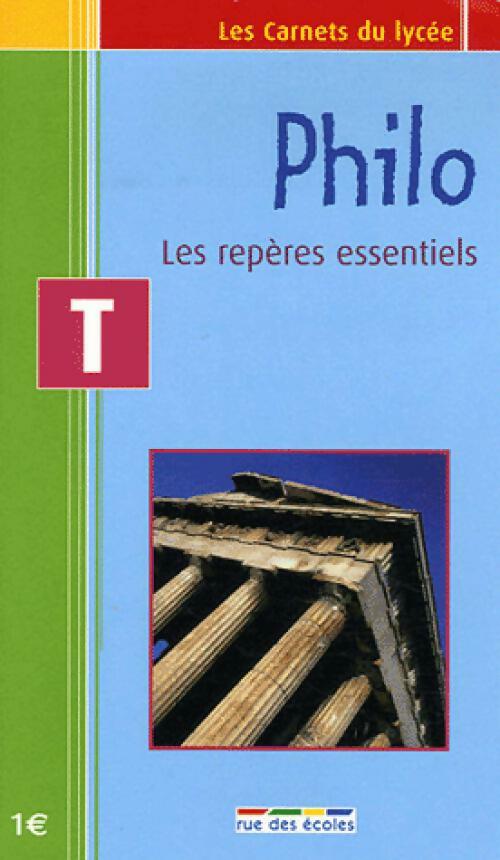 Livrenpoche : Philo Terminale. Les repères essentiels - Inconnu - Livre