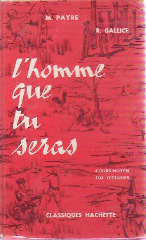 Livrenpoche : L'homme que tu seras - M Payre - Livre