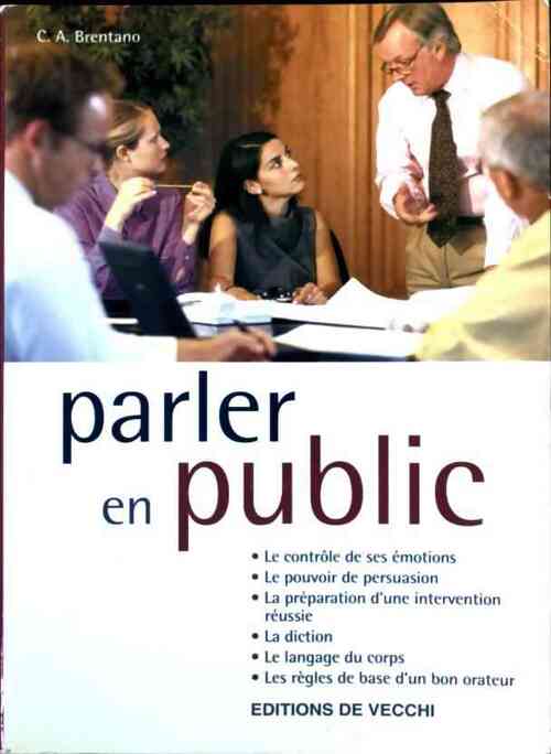 Livrenpoche : Parler en public - C.A. Brentano - Livre
