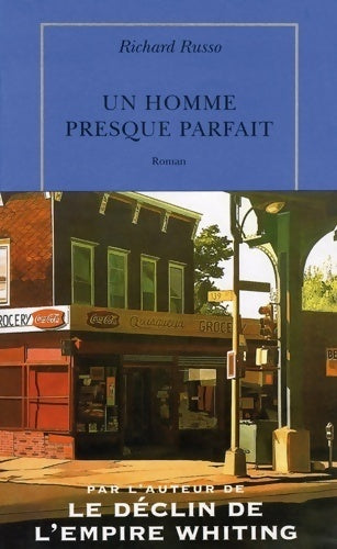 Livrenpoche : Un homme presque parfait - Richard Russo - Livre