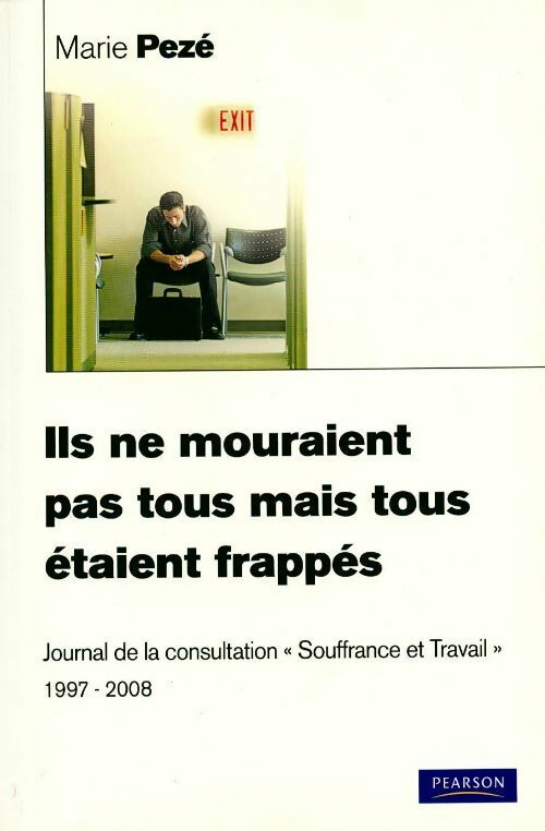 Livrenpoche : Ils ne mouraient pas tous mais tous étaient frappés - Marie Pezé - Livre
