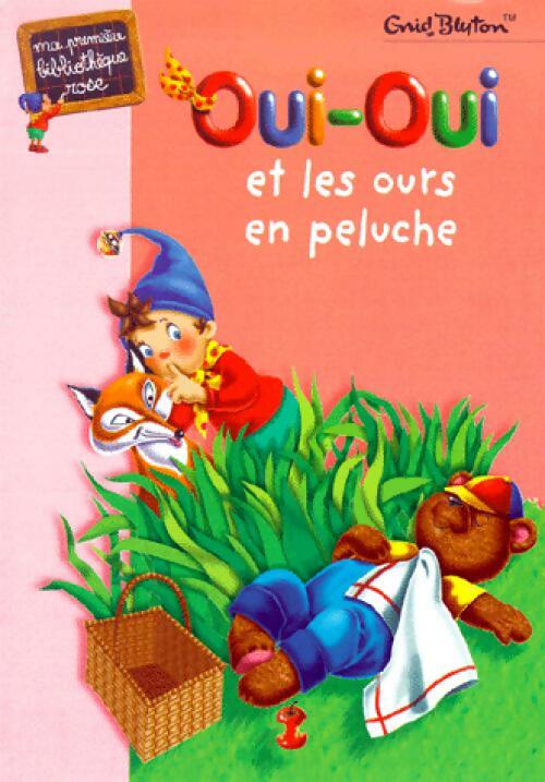 Livrenpoche : Oui-oui et les ours en peluche - Enid Blyton - Livre