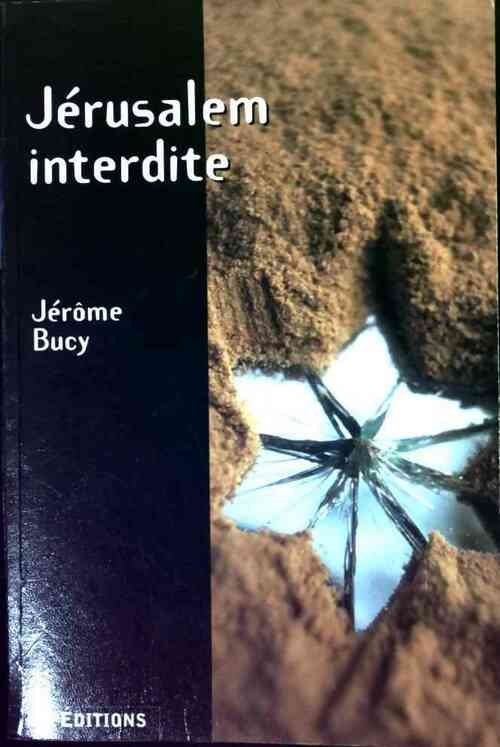 Livrenpoche : Jérusalem interdite - Jérôme Bucy - Livre