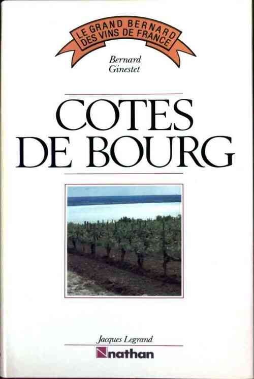 Livrenpoche : Côtes de bourg - Bernard Ginestet - Livre