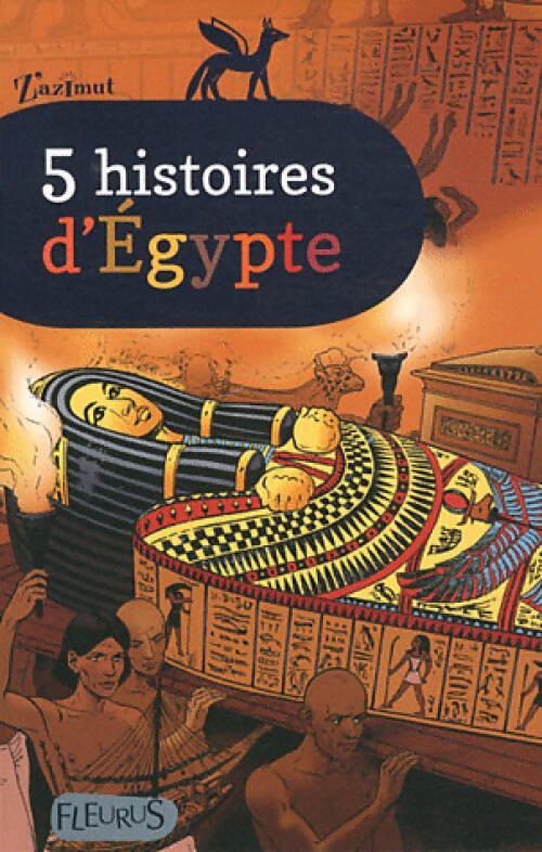 5 histoires d'Egypte - Collectif - Livre
