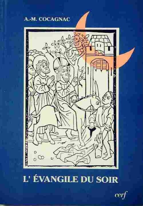 Livrenpoche : L'évangile du soir - Augustin-Marie Cocagnac - Livre