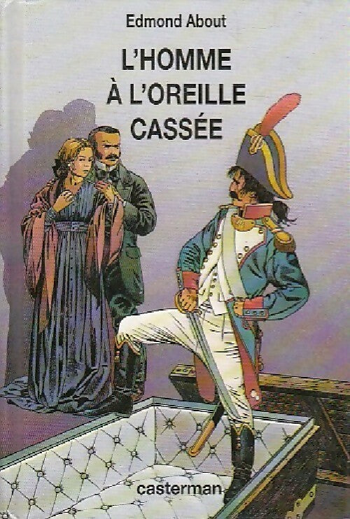 Livrenpoche : L'homme à l'oreille cassée - Edmond About - Livre