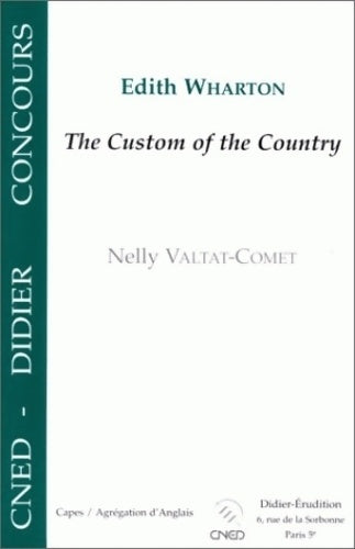 Livrenpoche : The custom of the country d'Edith Warthon - Nelly Valtat-Comet - Livre