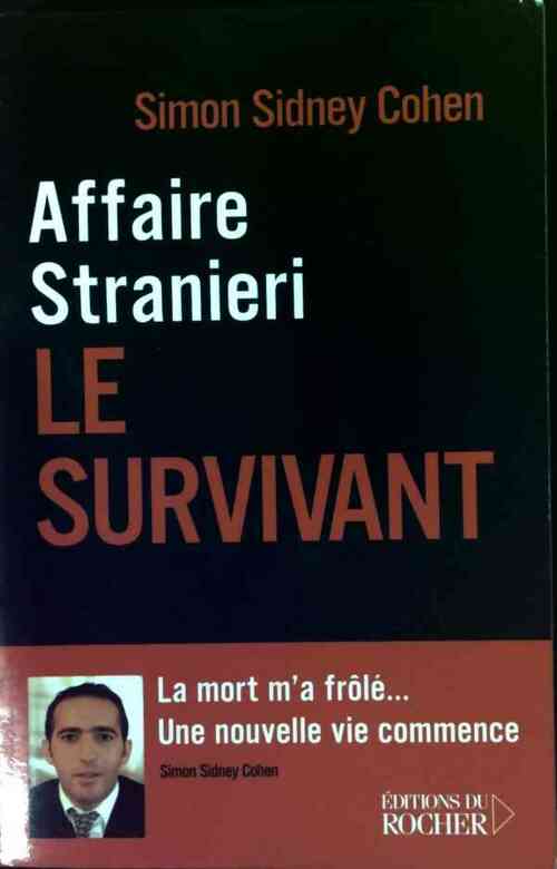 Livrenpoche : Affaire Stranieri. Le survivant - Simon Sidney Cohen - Livre