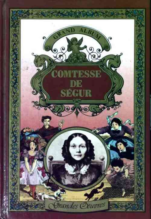 Livrenpoche : Grand album Comtesse de Ségur - Comtesse De Ségur - Livre