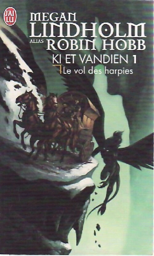 Ki et Vandien Tome I : Le vol des harpies - Megan Lindholm - Livre