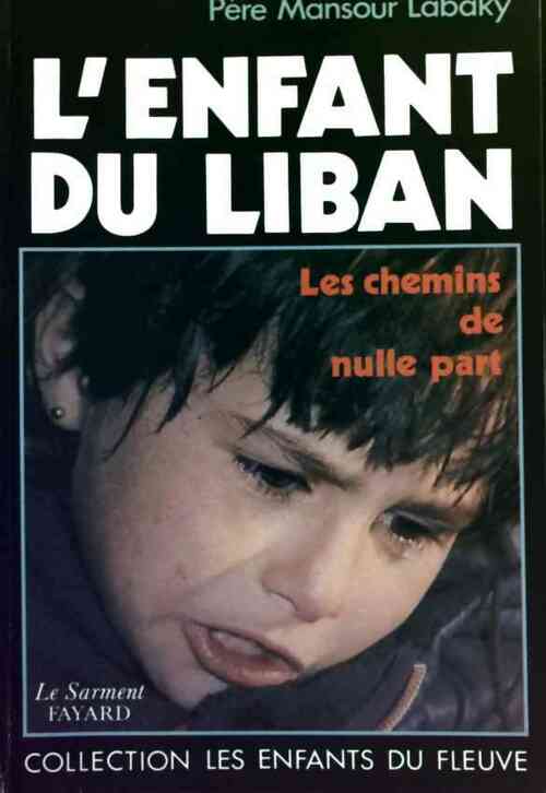 Livrenpoche : L'enfant du Liban - Mansour Labaky - Livre