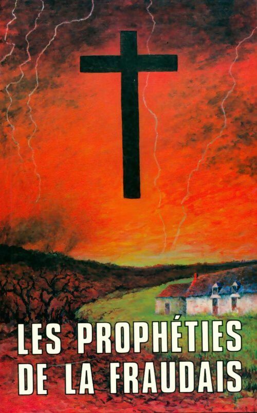 Livrenpoche : Les prophéties de la Fraudais - Marie-Julie Jahenny - Livre