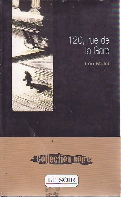 Livrenpoche : 120, rue de la gare - Léo Malet - Livre