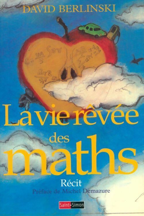 Livrenpoche : La vie rêvée des maths - David Berlinski - Livre