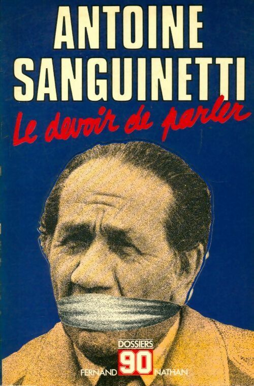 Livrenpoche : Le devoir de parler - Antoine Sanguinetti - Livre