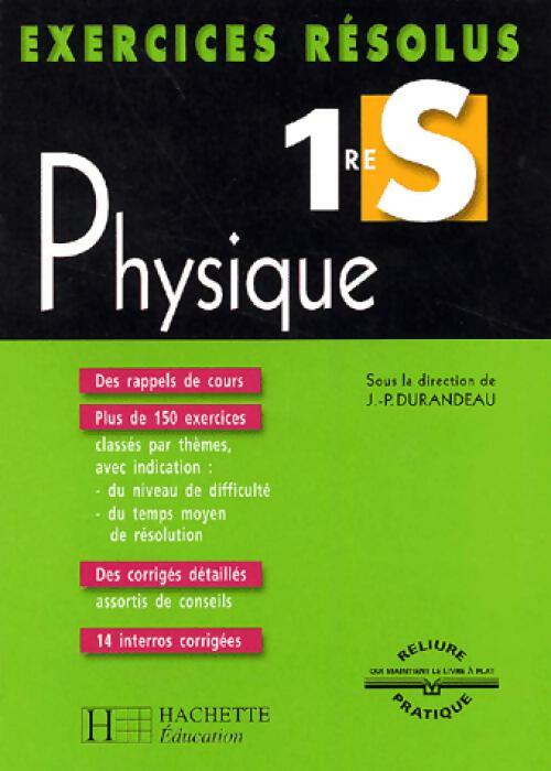 Livrenpoche : Physique 1ère S - Jean-Pierre Durandeau - Livre