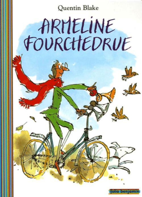 Livrenpoche : Armeline Fourchedrue - Quentin Blake - Livre