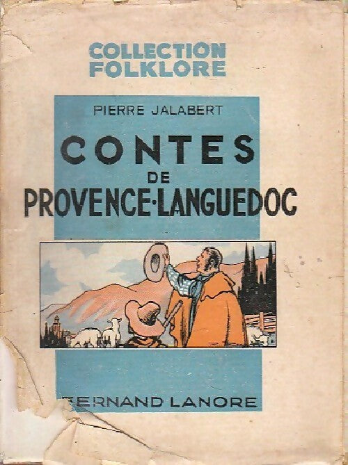 Contes de Provence et du Languedoc - Pierre Jalabert - Livre