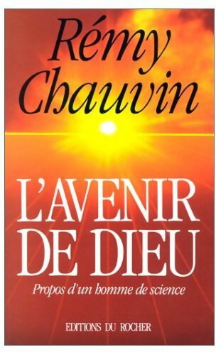 Livrenpoche : L'avenir de Dieu - Rémy Chauvin - Livre