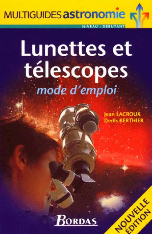 Livrenpoche : Lunettes et télescopes - Jean Lacroux - Livre