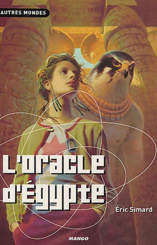 Livrenpoche : L'oracle d'Egypte - Eric Simard - Livre