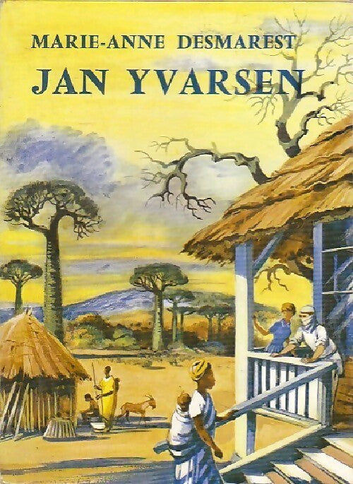 Le cycle de torrents Tome II : Jan Yvarsen - Marie-Anne Desmarest - Livre