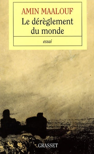 Livrenpoche : Le dérèglement du monde - Amin Maalouf - Livre