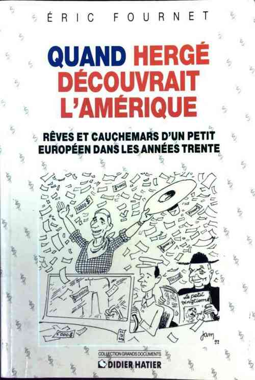 Livrenpoche : Quand Hergé découvrait l'Amérique - Eric Fournet - Livre