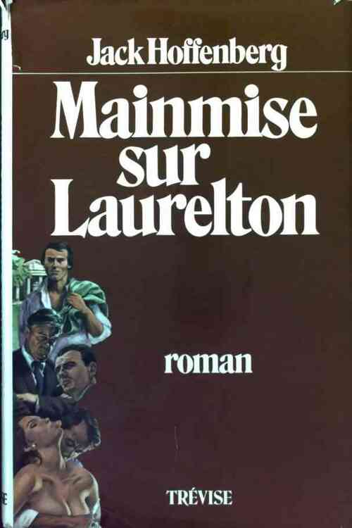 Livrenpoche : Mainmise sur Laurelton - Jack Hoffenberg - Livre