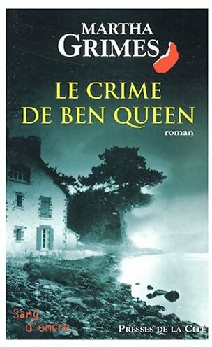 Livrenpoche : Le crime de Ben Queen - Martha Grimes - Livre