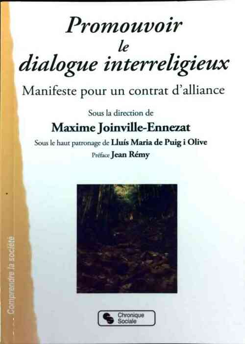 Livrenpoche : Promouvoir le dialogue interreligieux - Maxime Joinville-Ennezat - Livre