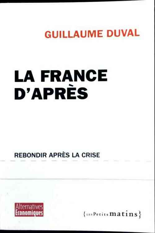 Livrenpoche : La France d'après - Guillaume Duval - Livre