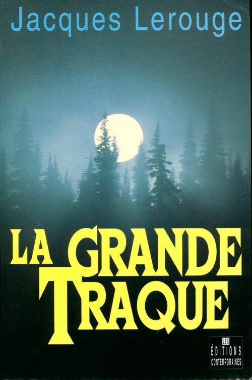 Livrenpoche : La grande traque - Jacques Lerouge - Livre