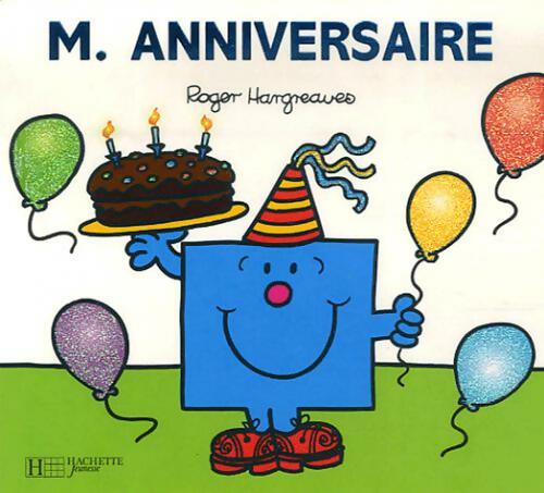Livrenpoche : Monsieur Anniversaire - Roger Hargreaves - Livre