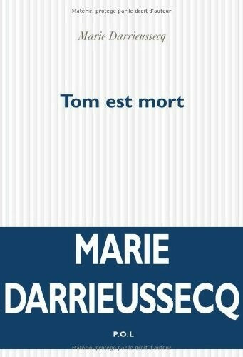 Livrenpoche : Tom est mort - Marie Darrieussecq - Livre