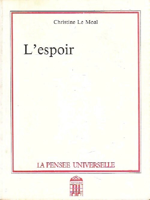 Livrenpoche : L'espoir - Christine Le Moal - Livre