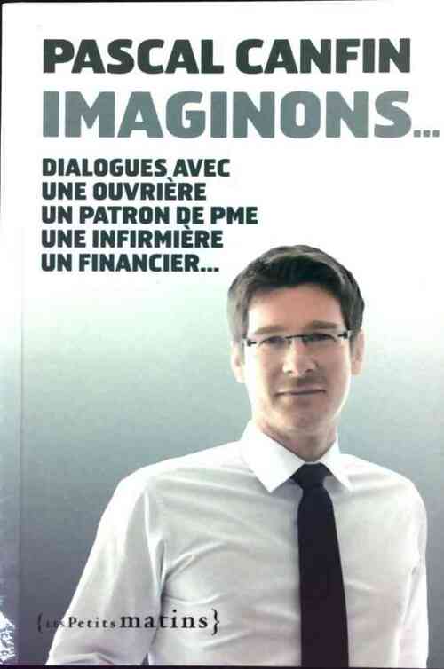Livrenpoche : Imaginons... - Pascal Canfin - Livre