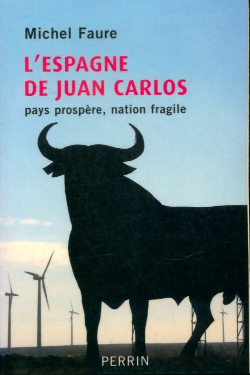 Livrenpoche : L'Espagne de Juan Carlos - Michel Faure - Livre