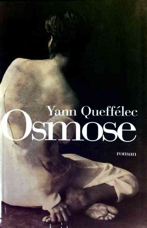 Livrenpoche : Osmose - Yann Queffélec - Livre