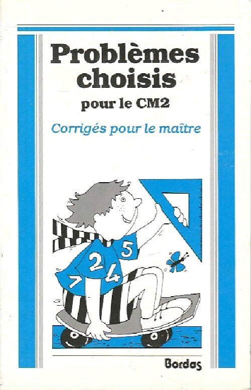 Livrenpoche : Problèmes choisis pour le CM2 - Danielle Durand - Livre