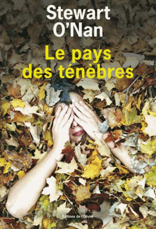 Livrenpoche : Le pays des ténèbres - Stewart O'Nan - Livre