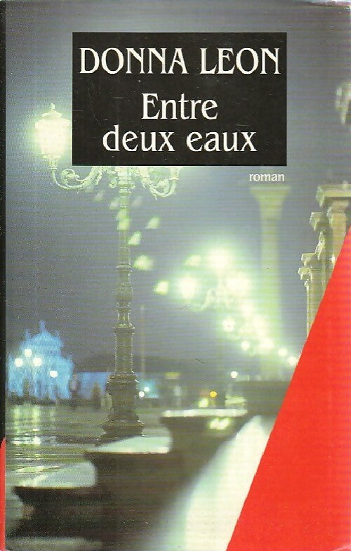 Entre deux eaux - Donna Leon - Livre