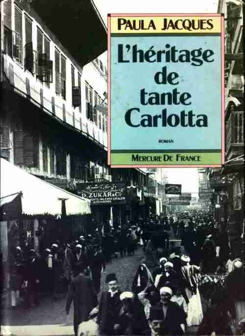 Livrenpoche : L'héritage de Tant Carlotta - Paula Jacques - Livre