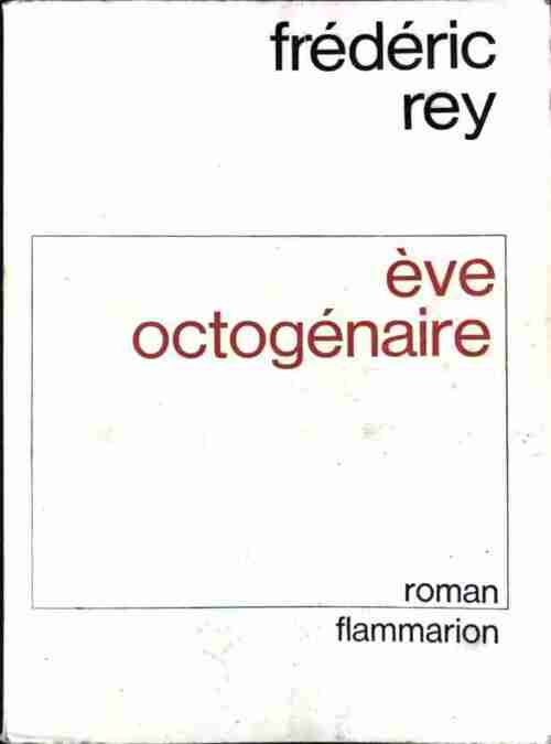 Livrenpoche : Eve octogénaire - Frédéric Rey - Livre